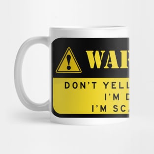 DON'T YELL AT ME WHEN I'M DRIVING Mug